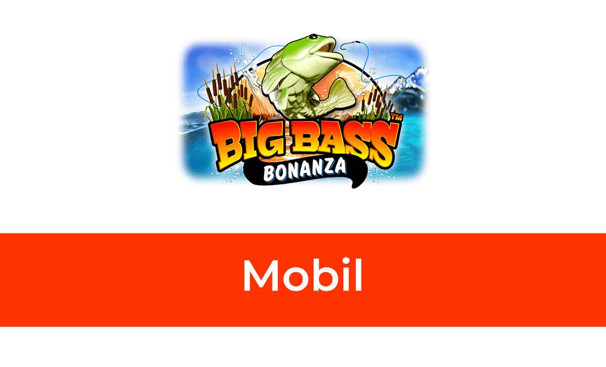 Big Bass Bonanza Mobil